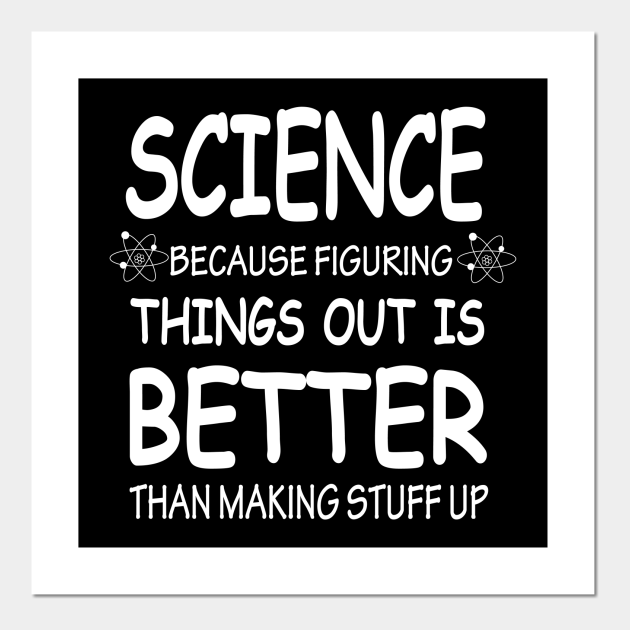 Science students quote Science Students Posters and Art Prints TeePublic